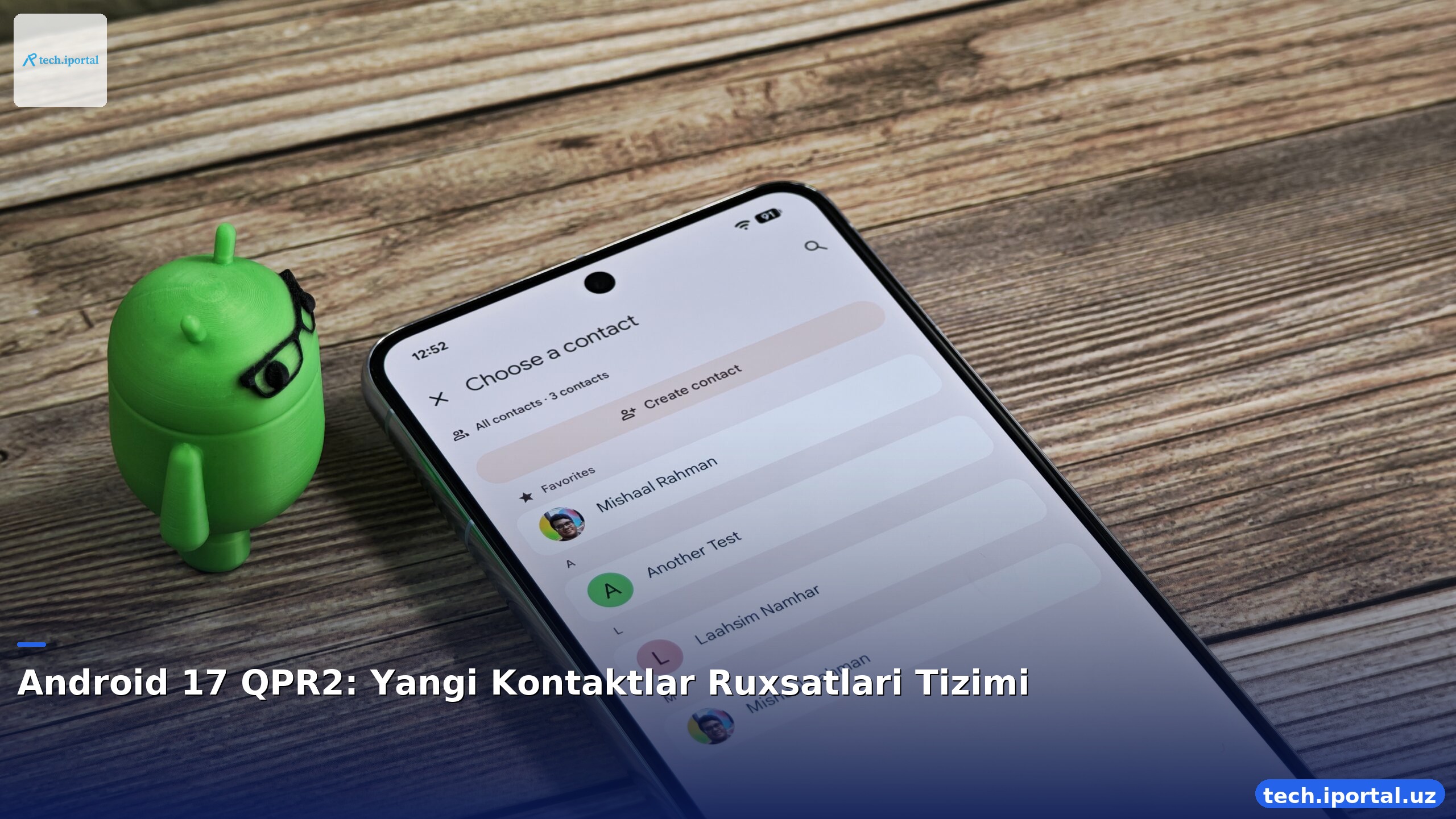 Android 17 QPR2: Yangi Kontaktlar Ruxsatlari Tizimi
