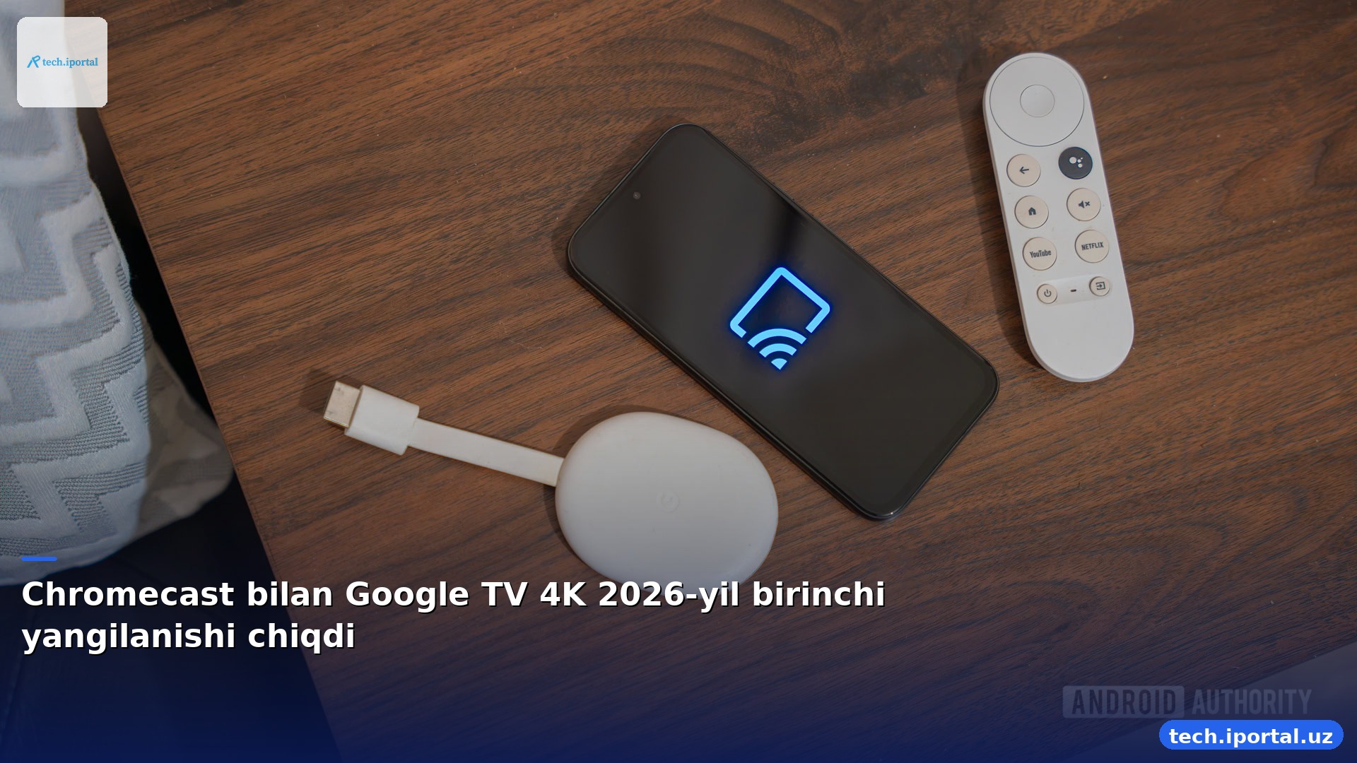 Chromecast bilan Google TV 4K 2026-yil birinchi yangilanishi chiqdi
