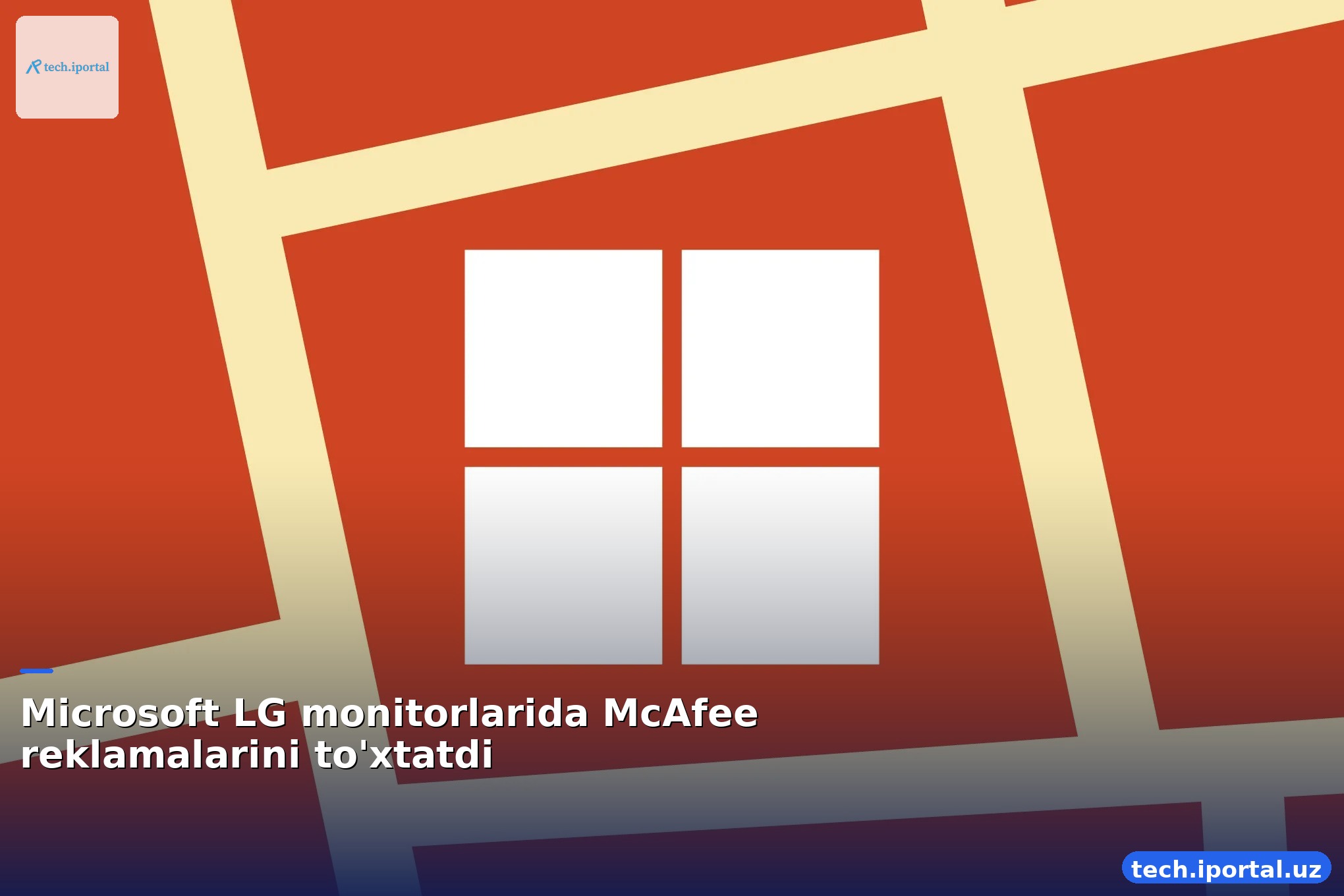 Microsoft LG monitorlarida McAfee reklamalarini to'xtatdi