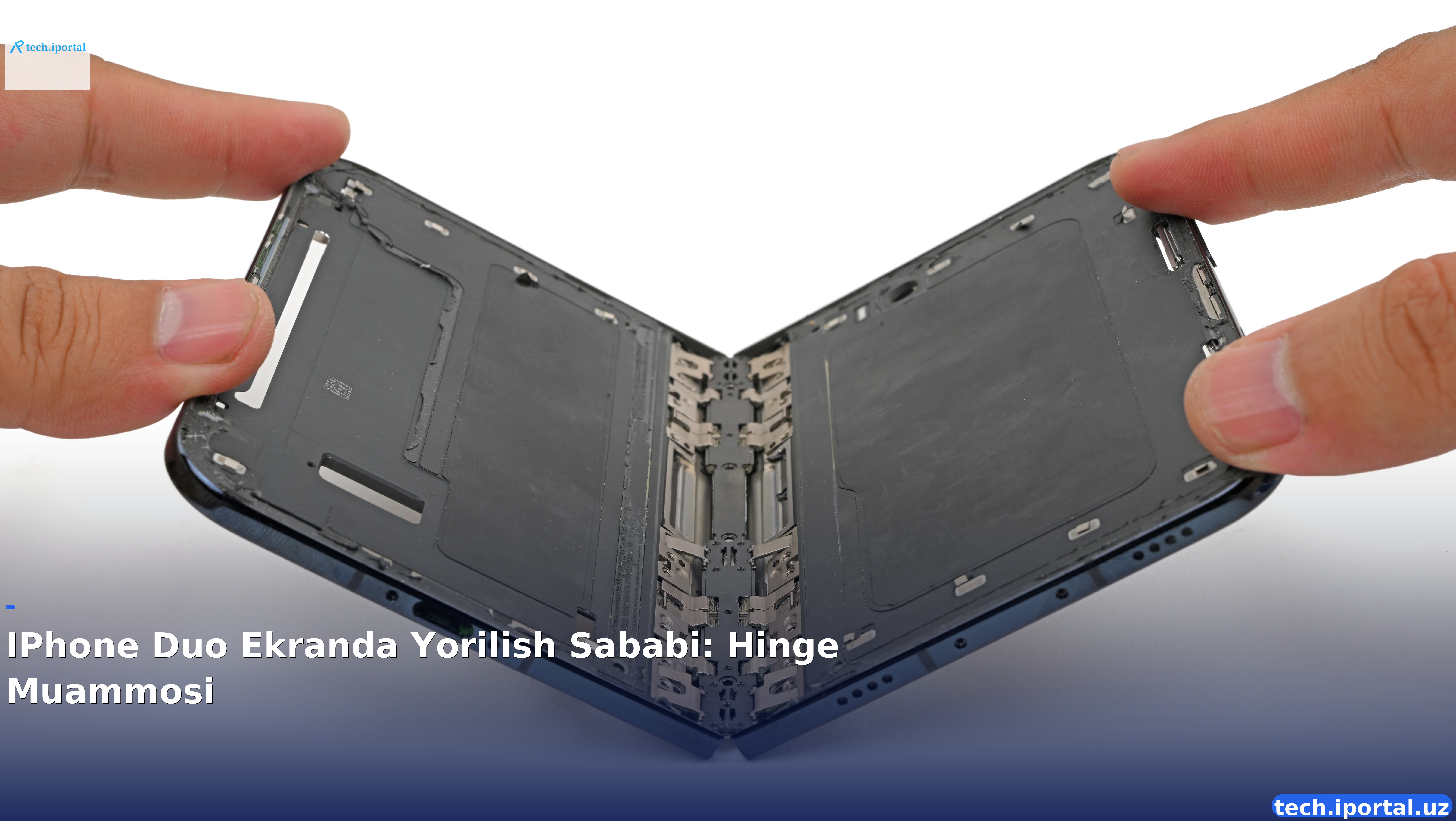 IPhone Duo Ekranda Yorilish Sababi: Hinge Muammosi