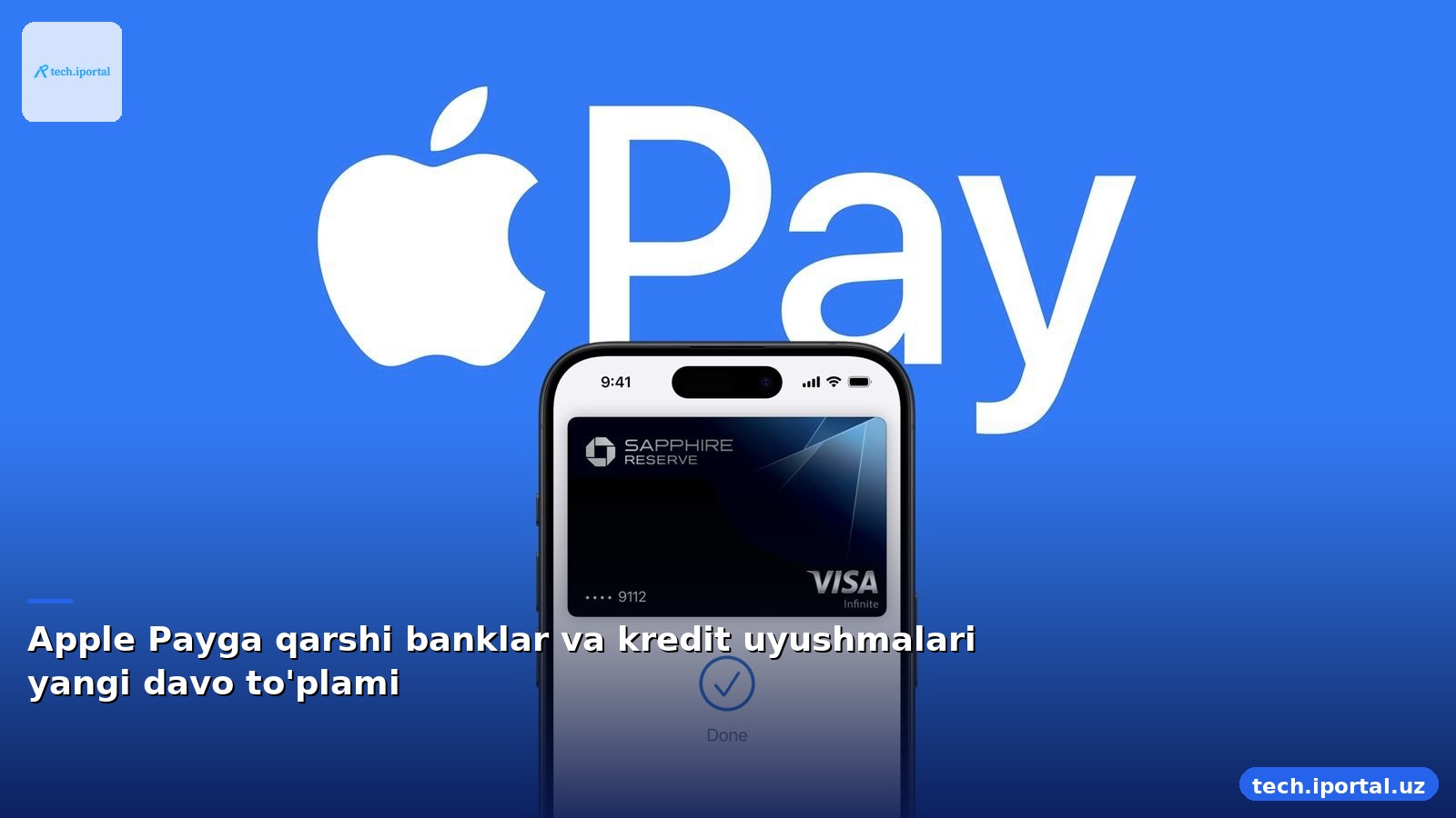 Apple Payga qarshi banklar va kredit uyushmalari yangi davo to'plami