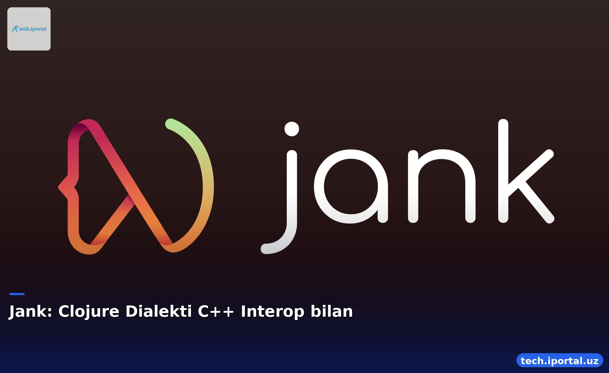 Jank: Clojure Dialekti C++ Interop bilan
