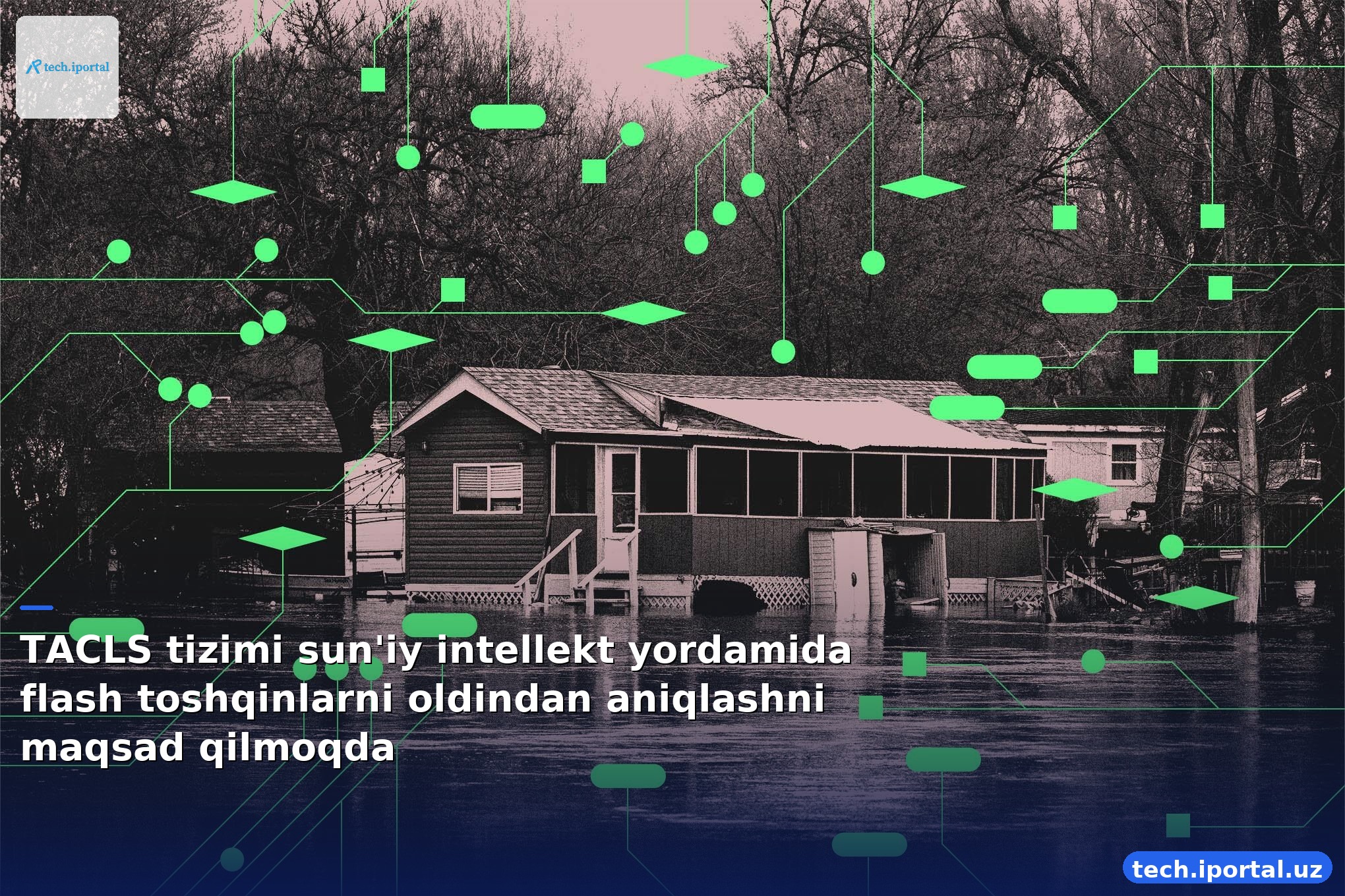 TACLS tizimi sun'iy intellekt yordamida flash toshqinlarni oldindan aniqlashni maqsad qilmoqda