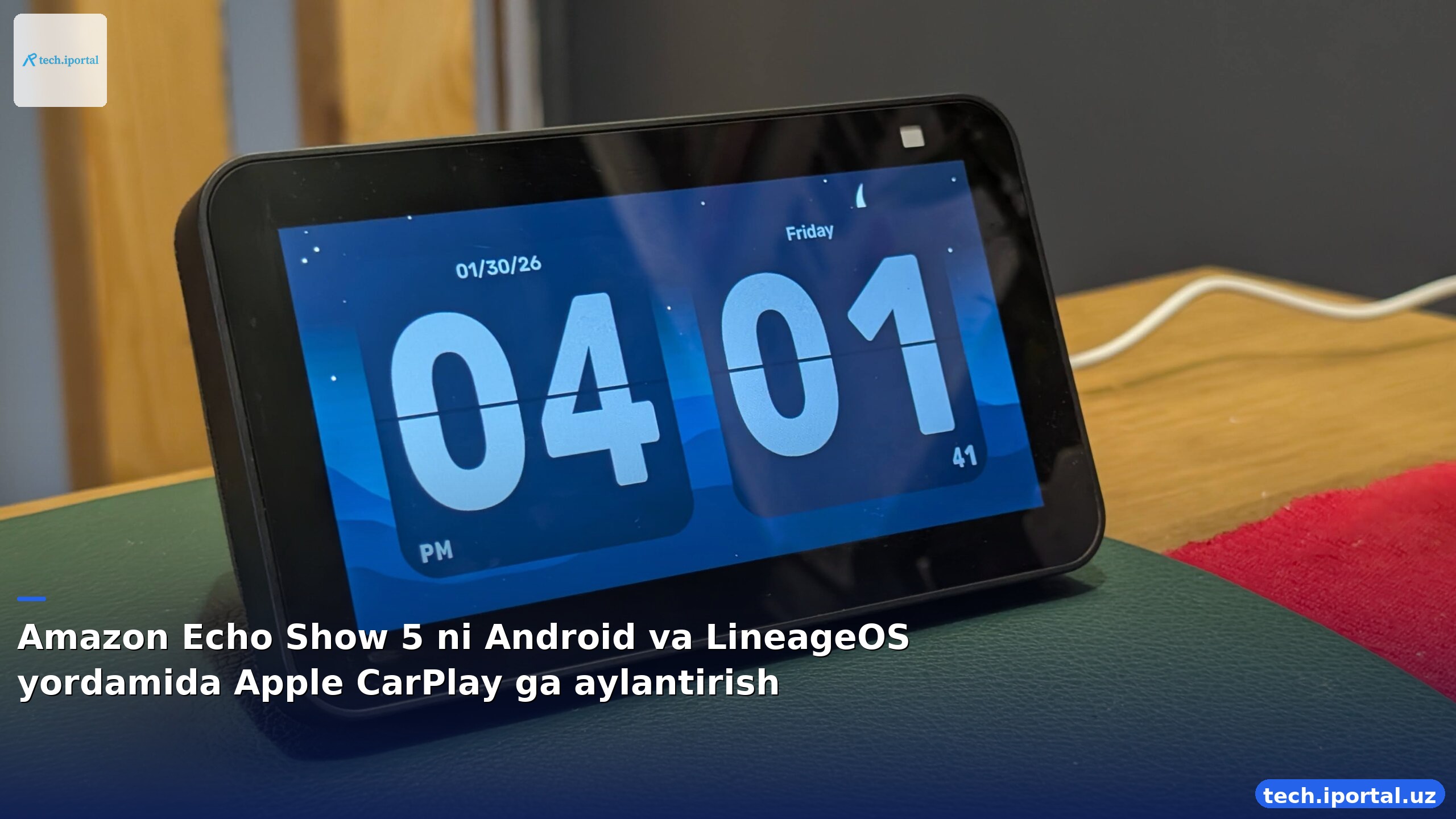 Amazon Echo Show 5 ni Android va LineageOS yordamida Apple CarPlay ga aylantirish