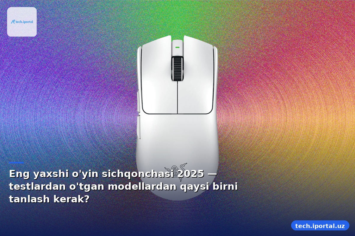 Eng yaxshi o'yin sichqonchasi 2025 — testlardan o'tgan modellardan qaysi birni tanlash kerak?