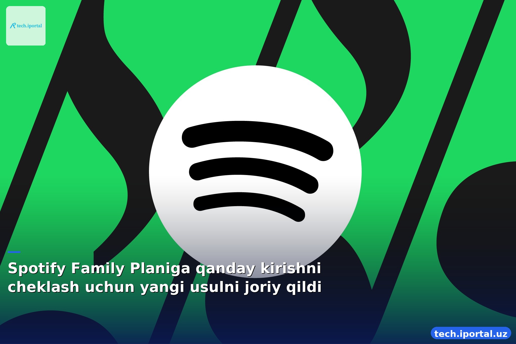 Spotify Family Planiga qanday kirishni cheklash uchun yangi usulni joriy qildi