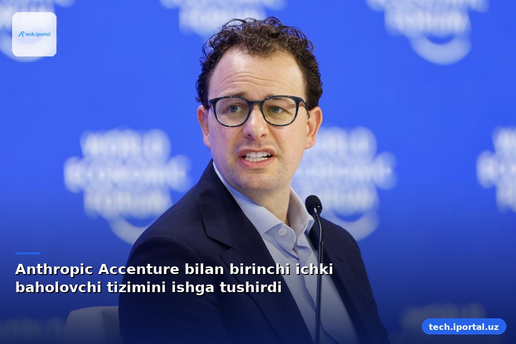 Anthropic Accenture bilan birinchi ichki baholovchi tizimini ishga tushirdi