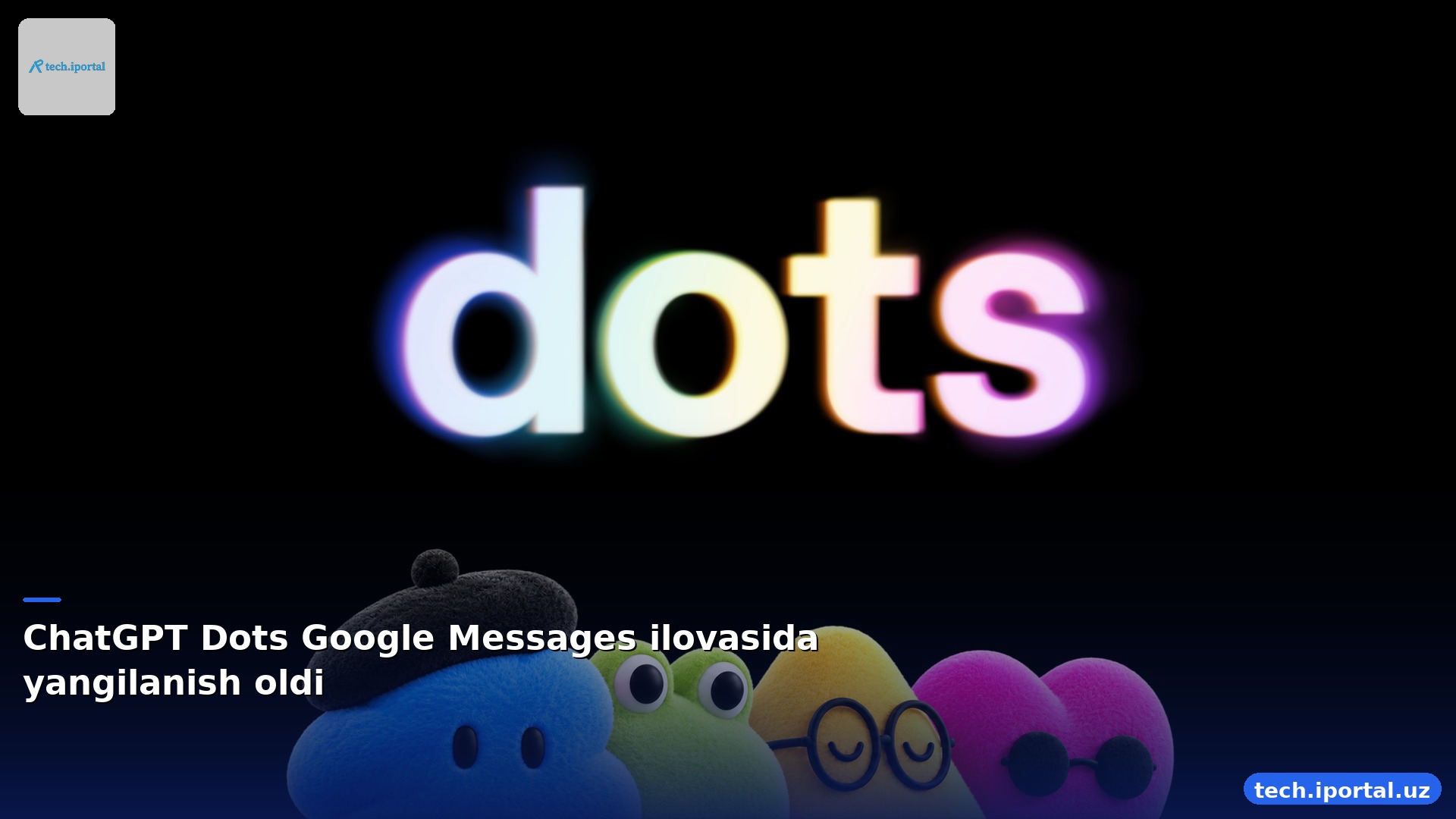 ChatGPT Dots Google Messages ilovasida yangilanish oldi