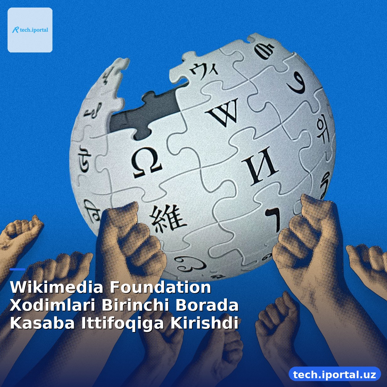 Wikimedia Foundation Xodimlari Birinchi Borada Kasaba Ittifoqiga Kirishdi
