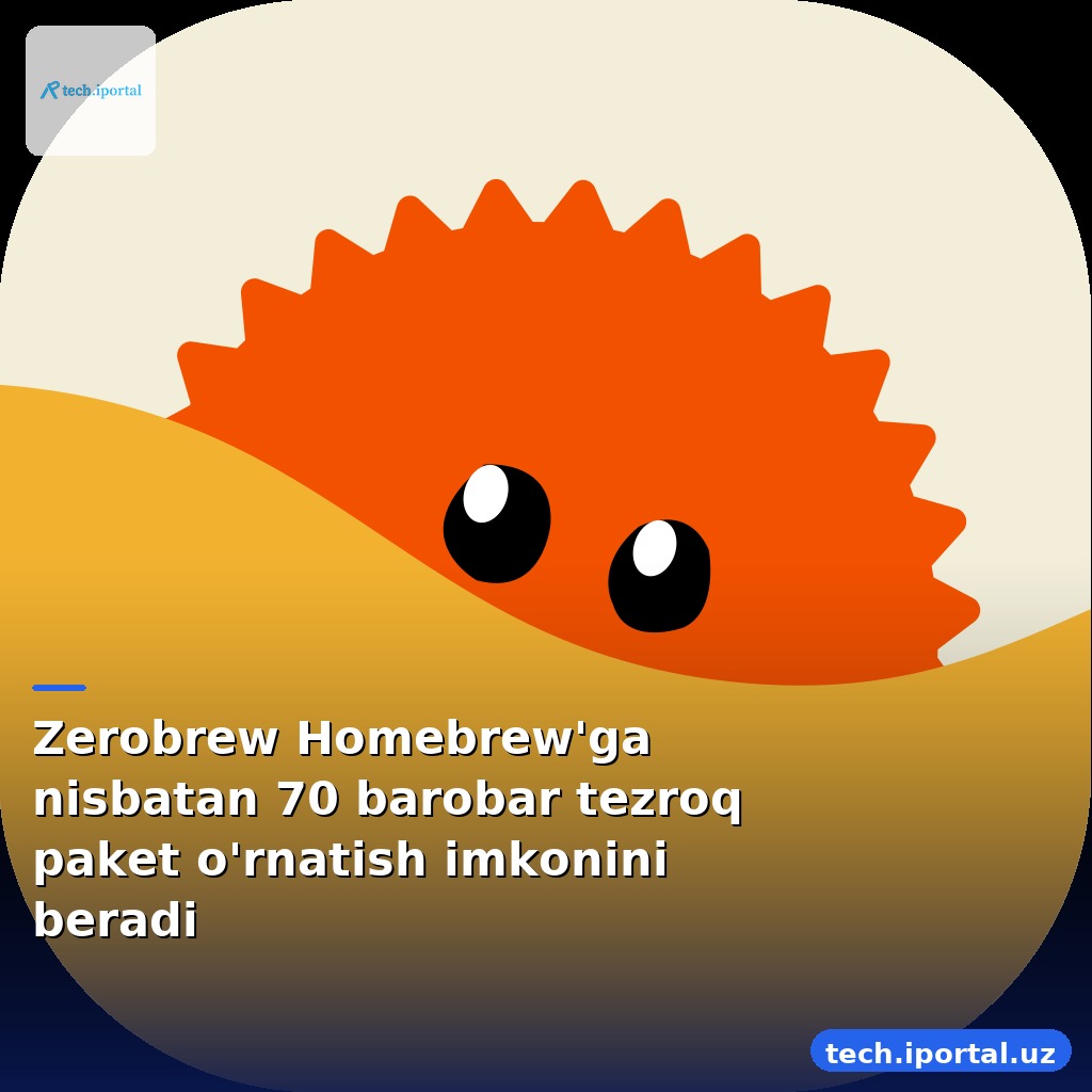 Zerobrew Homebrew'ga nisbatan 70 barobar tezroq paket o'rnatish imkonini beradi