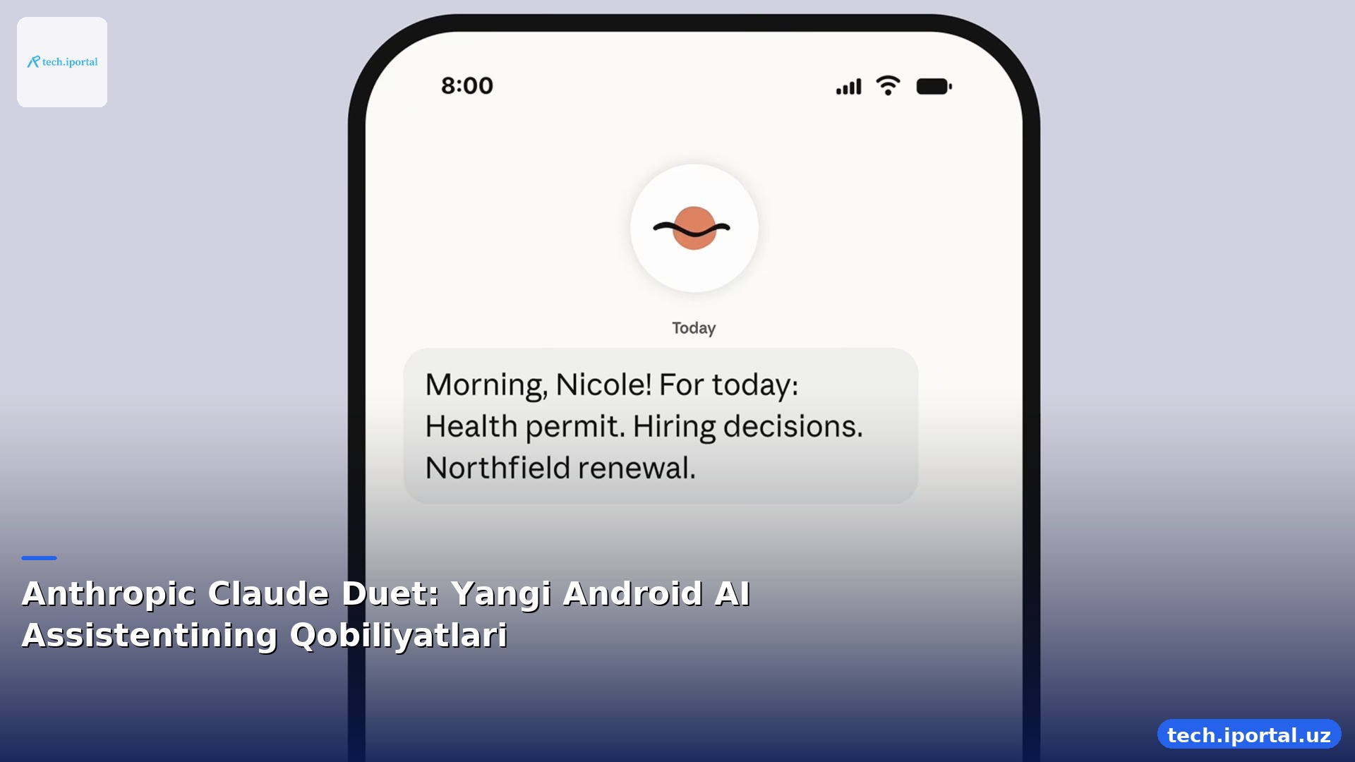 Anthropic Claude Duet: Yangi Android AI Assistentining Qobiliyatlari