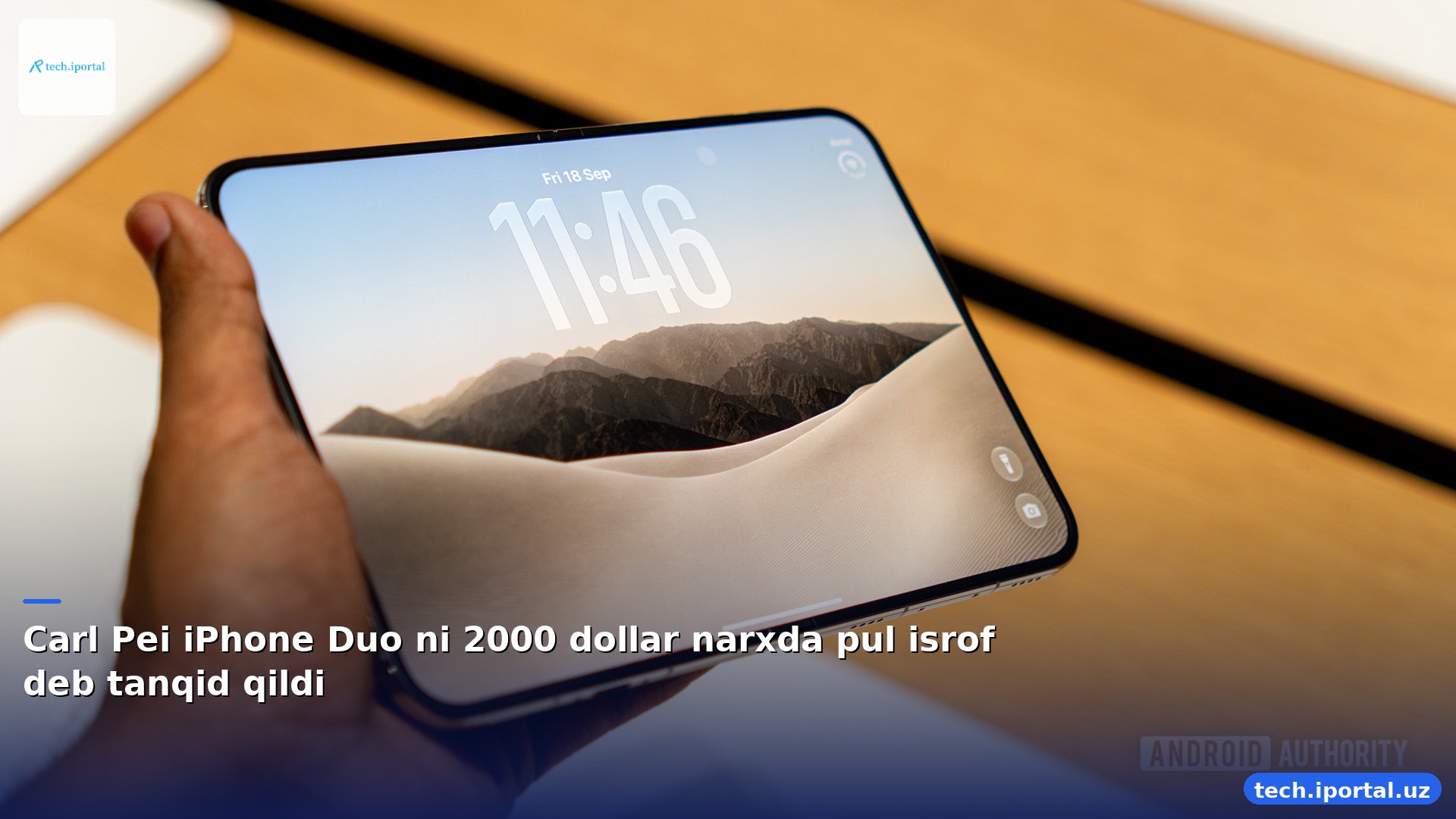 Carl Pei iPhone Duo ni 2000 dollar narxda pul isrof deb tanqid qildi