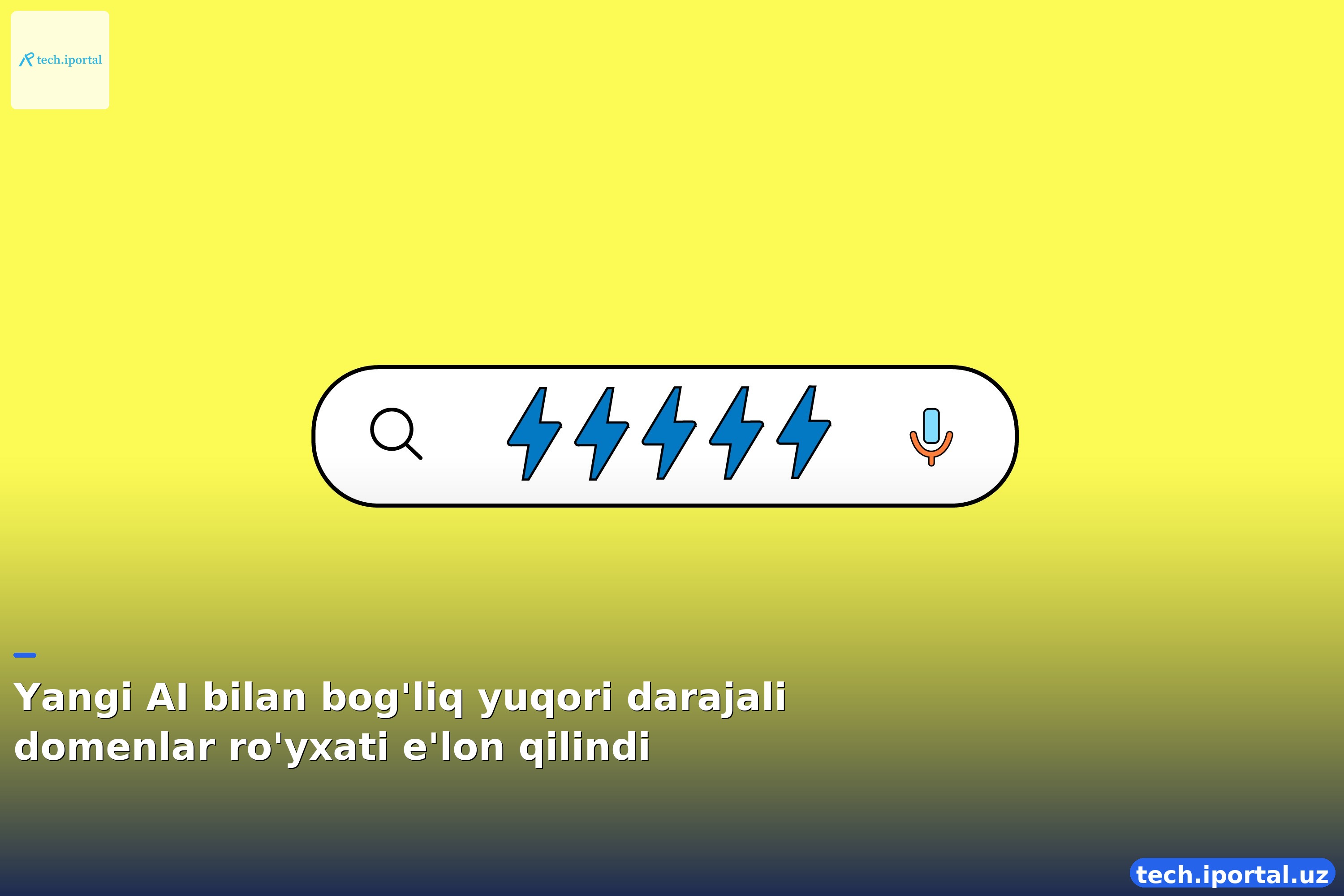 Yangi AI bilan bog'liq yuqori darajali domenlar ro'yxati e'lon qilindi