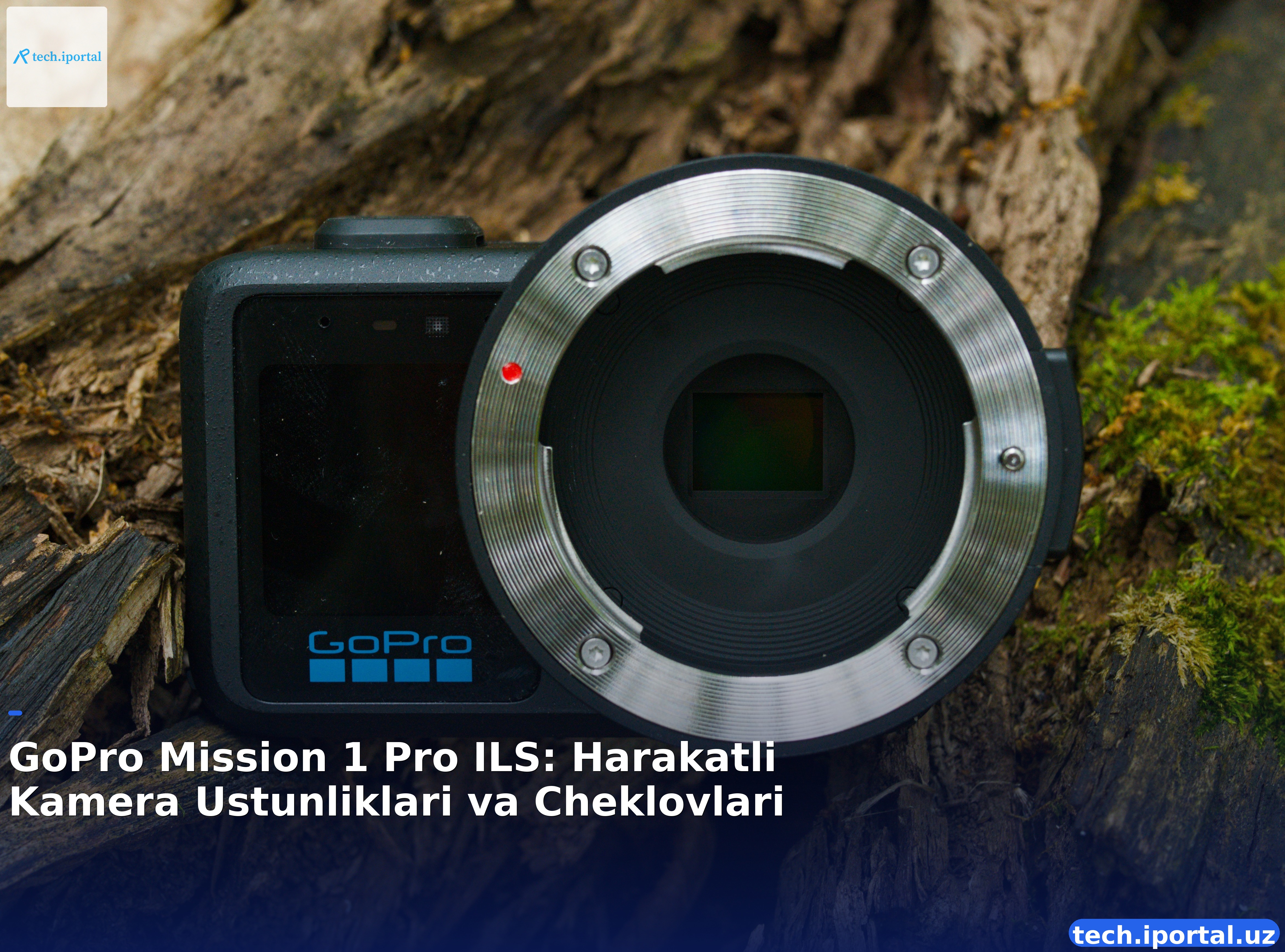 GoPro Mission 1 Pro ILS: Harakatli Kamera Ustunliklari va Cheklovlari