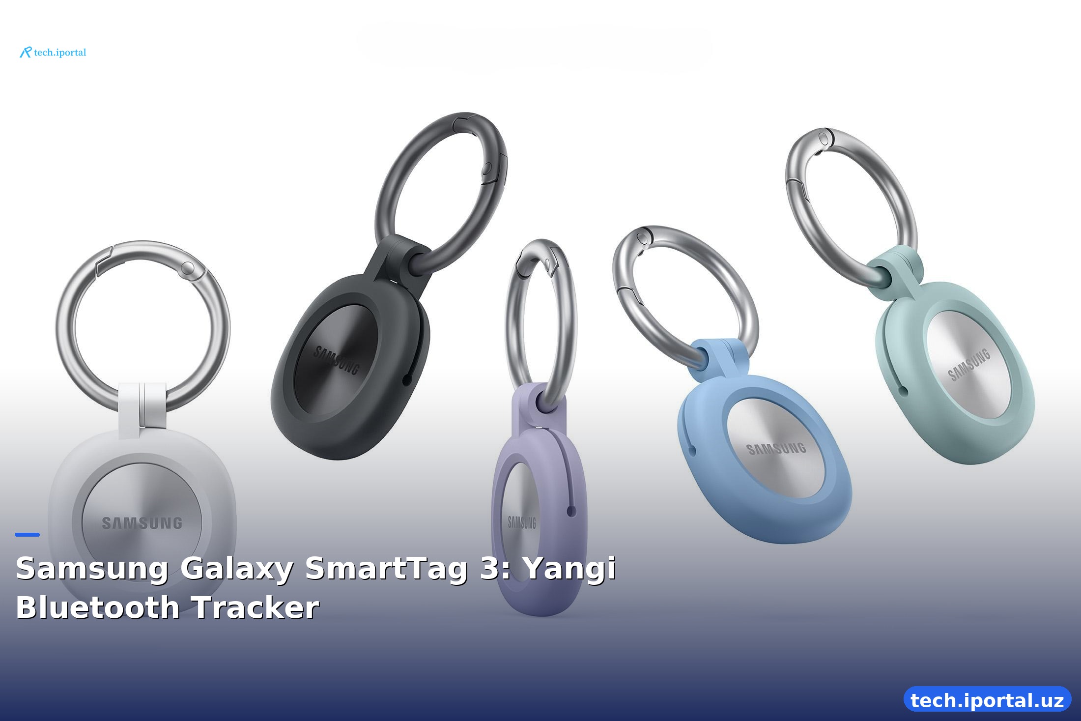 Samsung Galaxy SmartTag 3: Yangi Bluetooth Tracker
