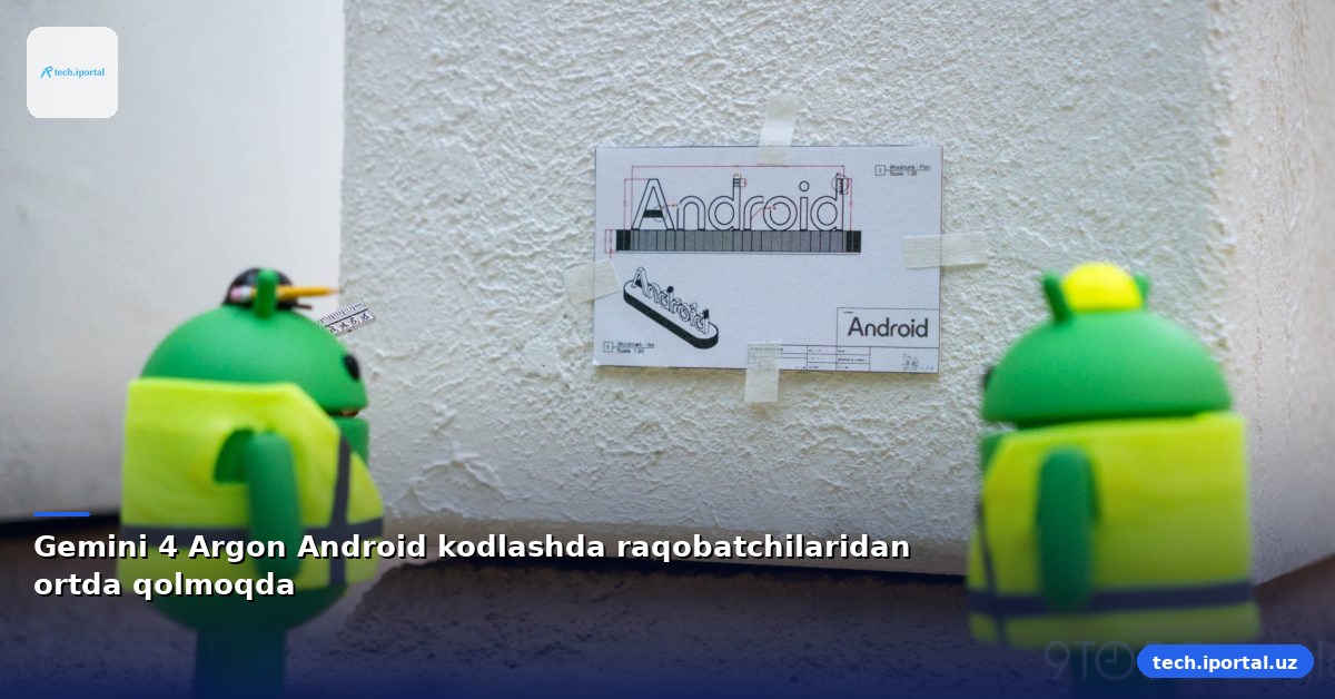 Gemini 4 Argon Android kodlashda raqobatchilaridan ortda qolmoqda