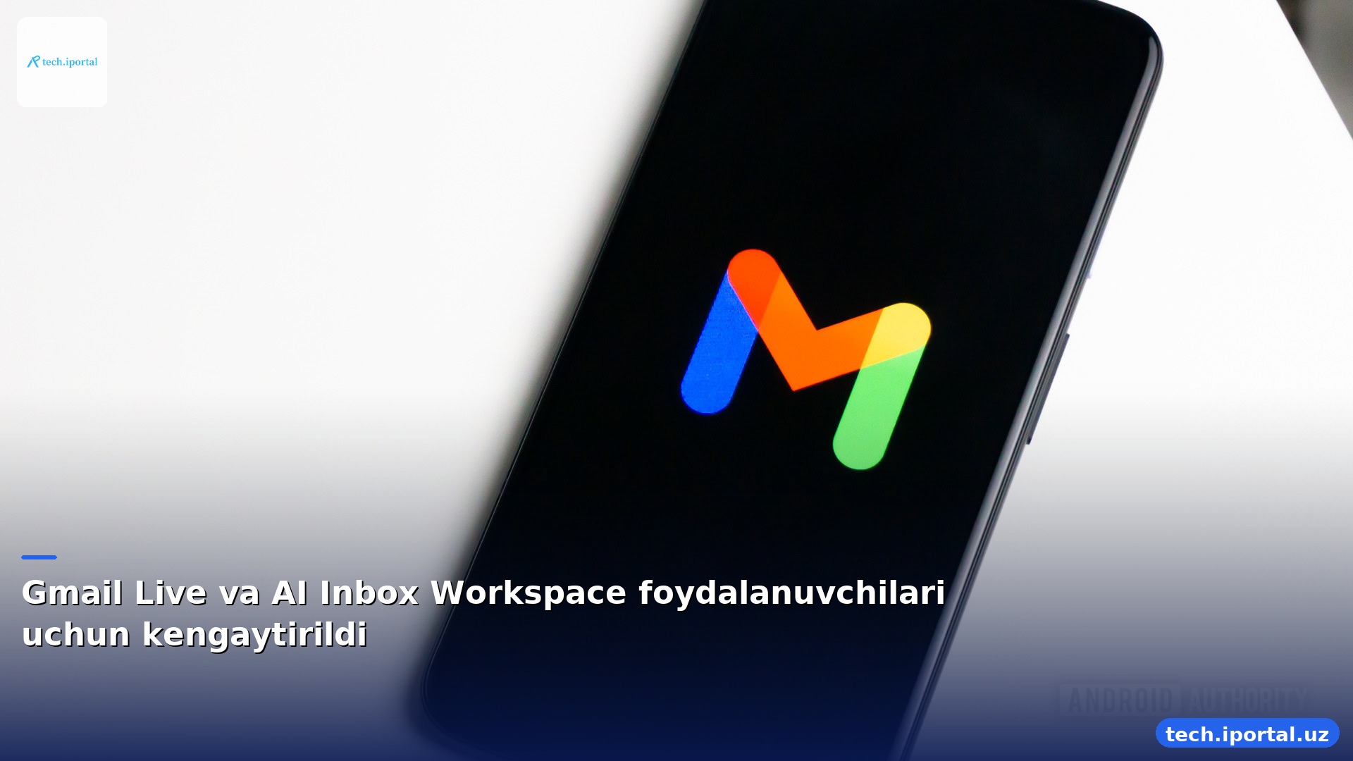 Gmail Live va AI Inbox Workspace foydalanuvchilari uchun kengaytirildi