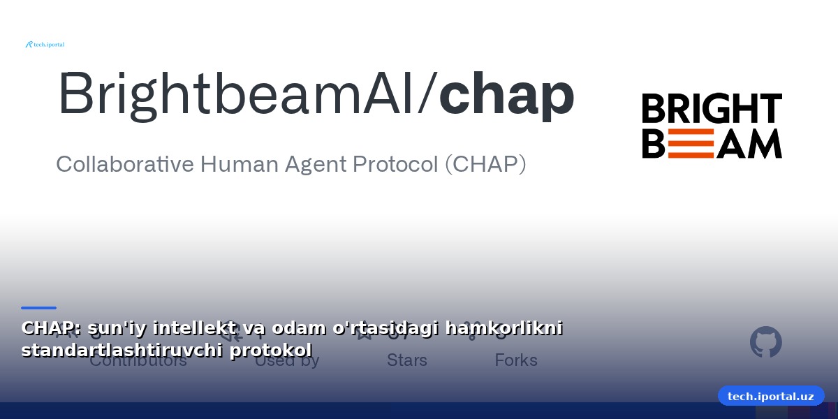 CHAP: sun'iy intellekt va odam o'rtasidagi hamkorlikni standartlashtiruvchi protokol
