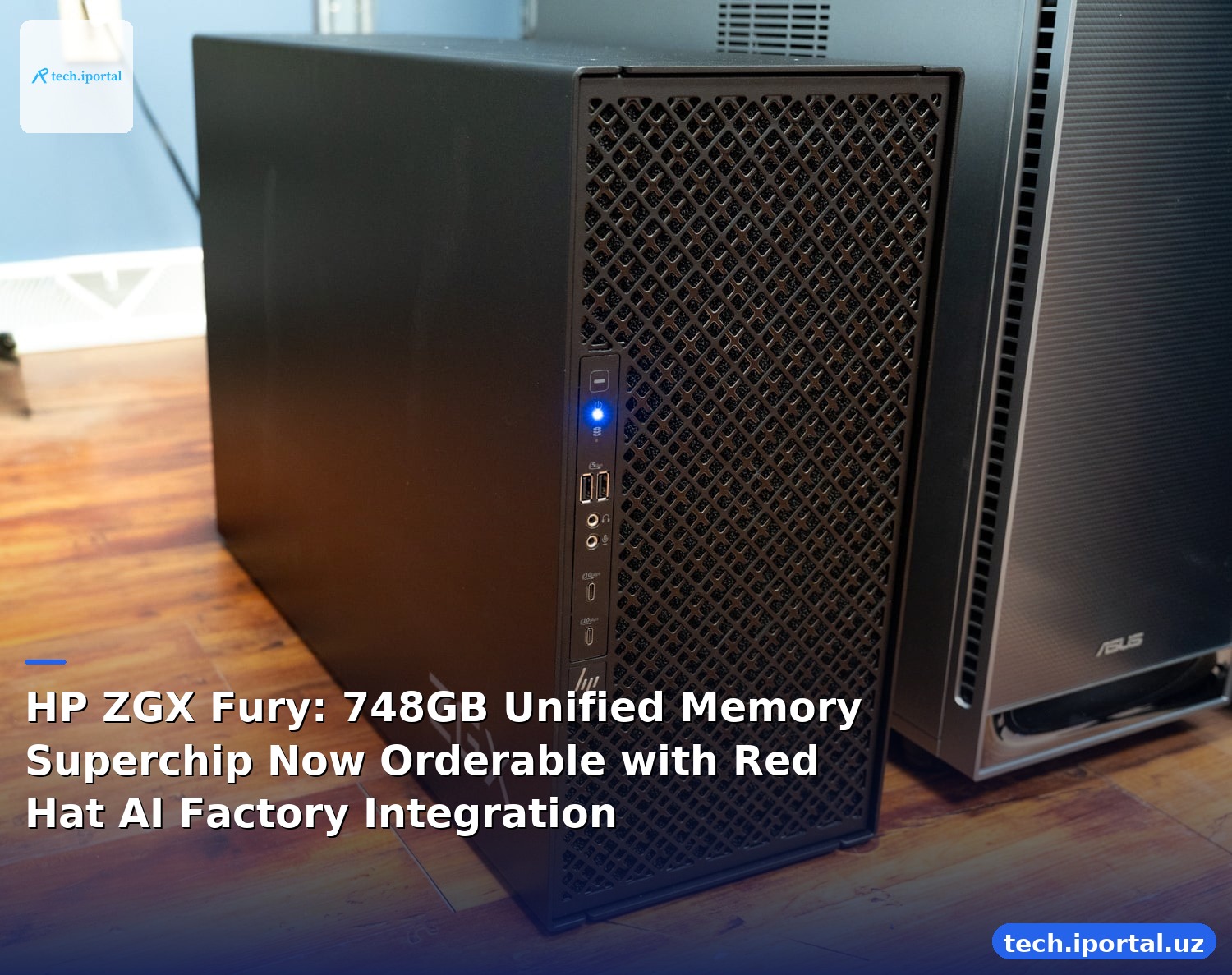 HP ZGX Fury: 748GB Unified Memory Superchip Now Orderable with Red Hat AI Factory Integration
