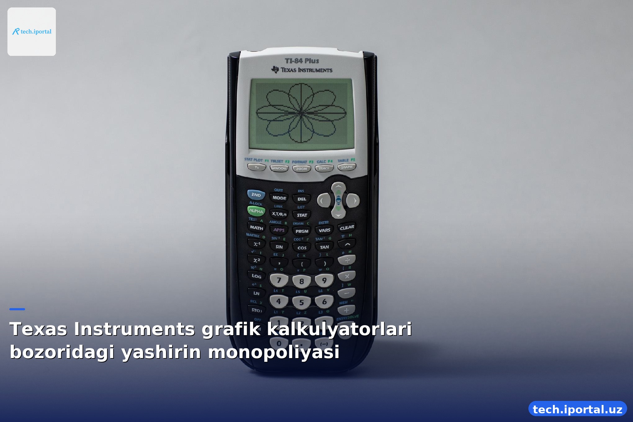 Texas Instruments grafik kalkulyatorlari bozoridagi yashirin monopoliyasi