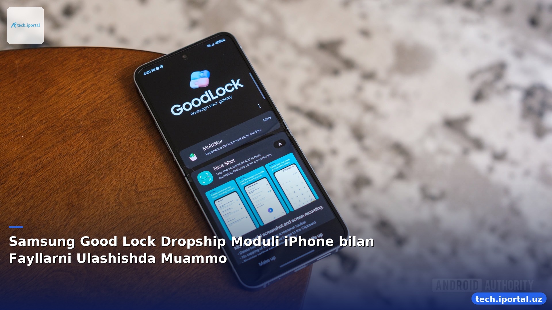 Samsung Good Lock Dropship Moduli iPhone bilan Fayllarni Ulashishda Muammo