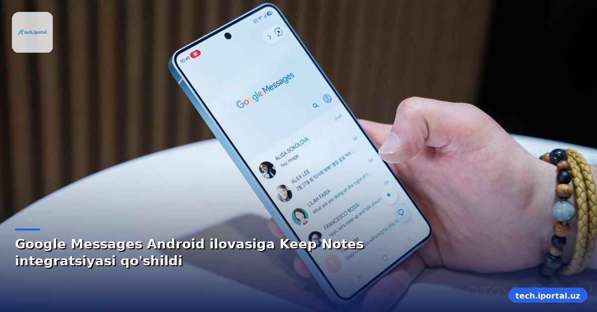 Google Messages Android ilovasiga Keep Notes integratsiyasi qo'shildi