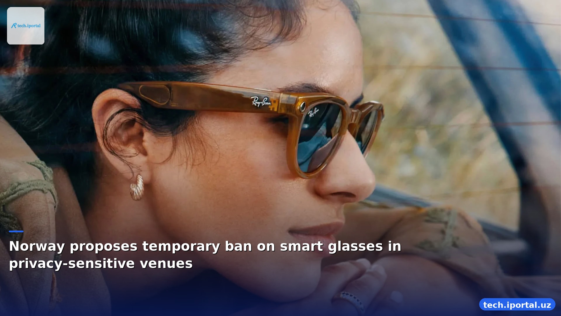 Norway proposes temporary ban on smart glasses in privacy-sensitive venues