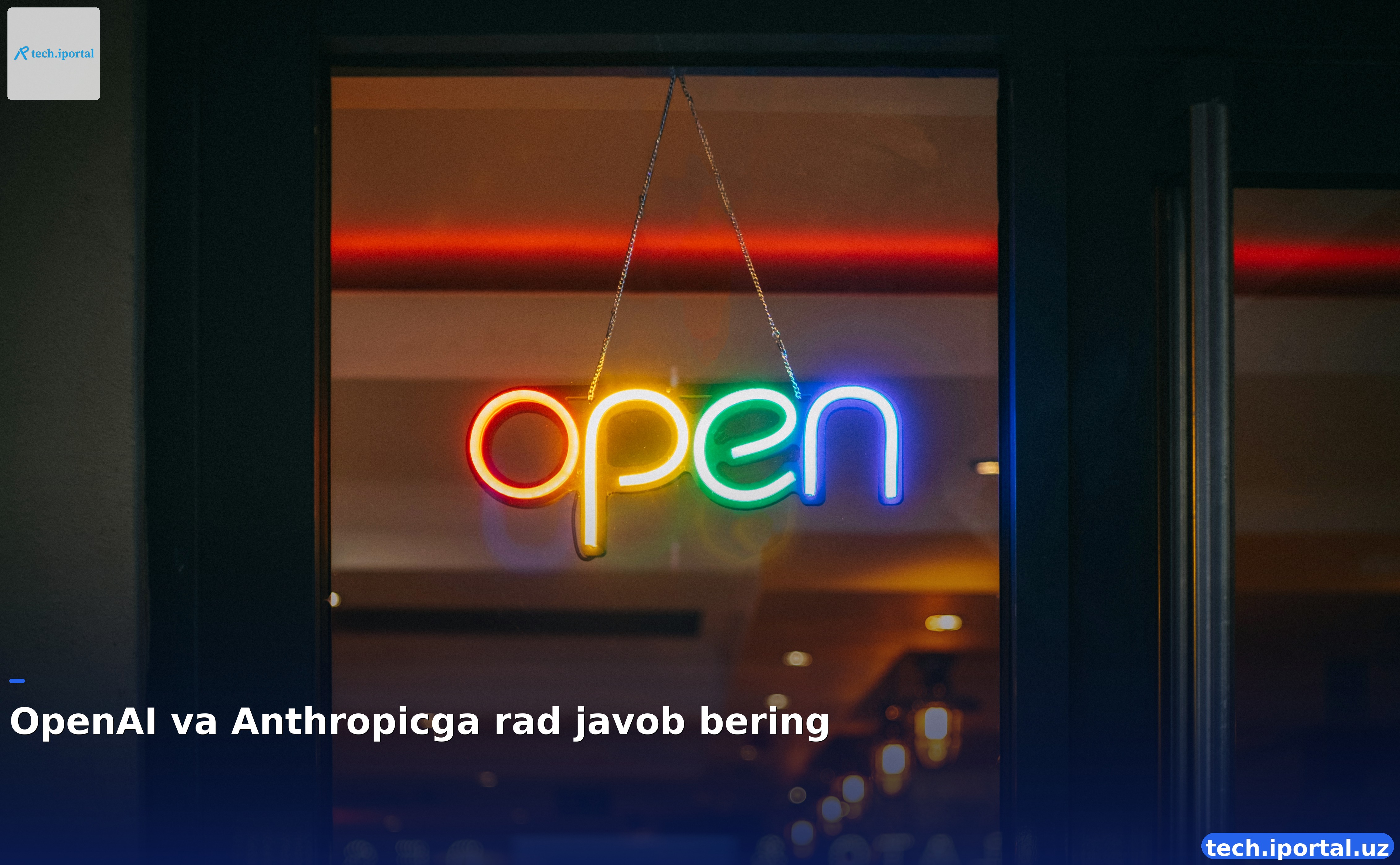 OpenAI va Anthropicga rad javob bering